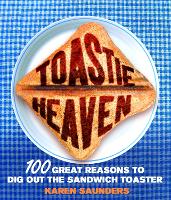 Book Cover for Toastie Heaven by Karen Saunders