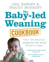 Book Cover for The Baby-led Weaning Cookbook by Gill Rapley, Tracey Murkett