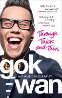 Book Cover for Through Thick and Thin by Gok Wan