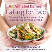 Book Cover for Eating for Two by Annabel Karmel