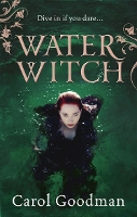 Book Cover for Water Witch by Carol Goodman