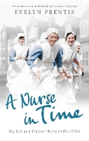 Book Cover for A Nurse in Time by Evelyn Prentis