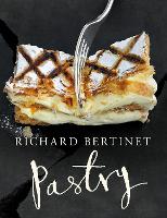 Book Cover for Pastry by Richard Bertinet