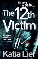 Book Cover for The 12th Victim by Katia Lief