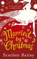 Book Cover for Married by Christmas by Scarlett Bailey