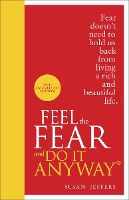 Book Cover for Feel The Fear And Do It Anyway by Susan Jeffers