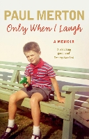 Book Cover for Only When I Laugh: My Autobiography by Paul Merton