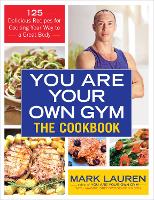 Book Cover for You are Your Own Gym Cookbook by Mark Lauren