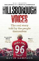 Book Cover for Hillsborough Voices by Kevin Sampson, Hillsborough Justice Campaign