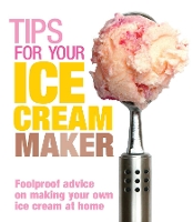 Book Cover for Tips for Your Ice Cream Maker by Christine McFadden