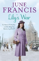 Book Cover for Lily's War by June Francis