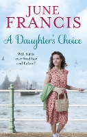 Book Cover for A Daughter's Choice by June Francis