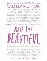 Book Cover for Make Life Beautiful by Camilla Morton