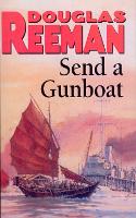 Book Cover for Send a Gunboat by Douglas Reeman