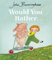 Book Cover for Would You Rather? by John Burningham