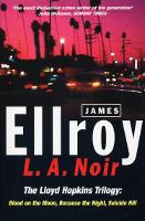 Book Cover for L.A. Noir by James Ellroy