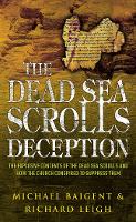 Book Cover for The Dead Sea Scrolls Deception by Michael Baigent, Richard Leigh