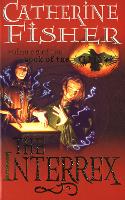 Book Cover for The Interrex: Book of the Crow 2 by Catherine Fisher