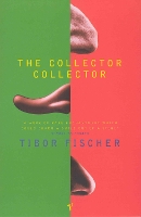 Book Cover for The Collector Collector by Tibor Fischer