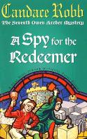 Book Cover for A Spy For The Redeemer by Candace Robb