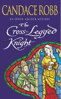 Book Cover for The Cross Legged Knight by Candace Robb