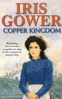 Book Cover for Copper Kingdom by Iris Gower