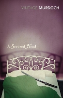 Book Cover for A Severed Head by Iris Murdoch, Miranda Seymour