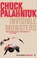 Book Cover for Invisible Monsters by Chuck Palahniuk