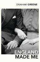 Book Cover for England Made Me by Graham Greene