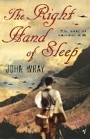 Book Cover for The Right Hand of Sleep by John Wray