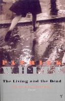 Book Cover for The Living and the Dead by Patrick White