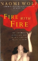 Book Cover for Fire with Fire by Naomi Wolf