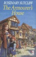 Book Cover for The Armourer's House by Rosemary Sutcliff