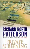 Book Cover for Private Screening by Richard North Patterson