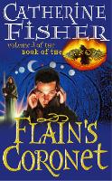 Book Cover for Flain's Coronet: Book Of The Crow 3 by Catherine Fisher