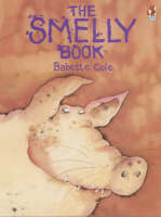 Book Cover for The Smelly Book by Babette Cole