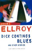 Book Cover for Dick Contino's Blues And Other Stories by James Ellroy