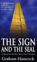 Book Cover for The Sign And The Seal by Graham Hancock