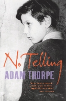 Book Cover for No Telling by Adam Thorpe