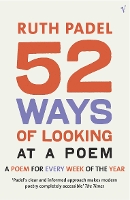 Book Cover for 52 Ways Of Looking At A Poem by Ruth Padel