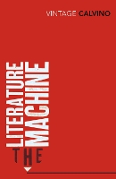 Book Cover for The Literature Machine by Italo Calvino