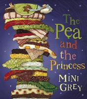 Book Cover for The Pea And The Princess by Mini Grey