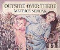 Book Cover for Outside Over There by Maurice Sendak