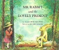 Book Cover for Mr Rabbit and the Lovely Present by Charlotte Zolotow