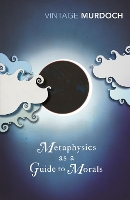 Book Cover for Metaphysics as a Guide to Morals by Iris Murdoch