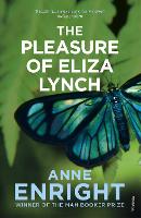 Book Cover for The Pleasure of Eliza Lynch by Anne Enright