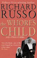 Book Cover for The Whore's Child by Richard Russo