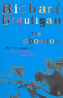Book Cover for The Abortion by Richard Brautigan