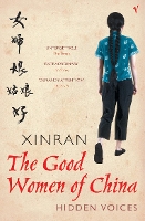 Book Cover for The Good Women Of China by Xinran