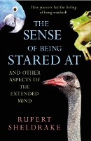 Book Cover for The Sense Of Being Stared At by Rupert Sheldrake